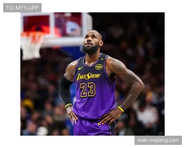 詹姆斯年龄体能成湖人隐忧 关键回合牵制力下降引发关注